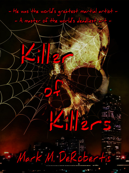 Title details for Killer of Killers by Mark M. DeRobertis - Available
